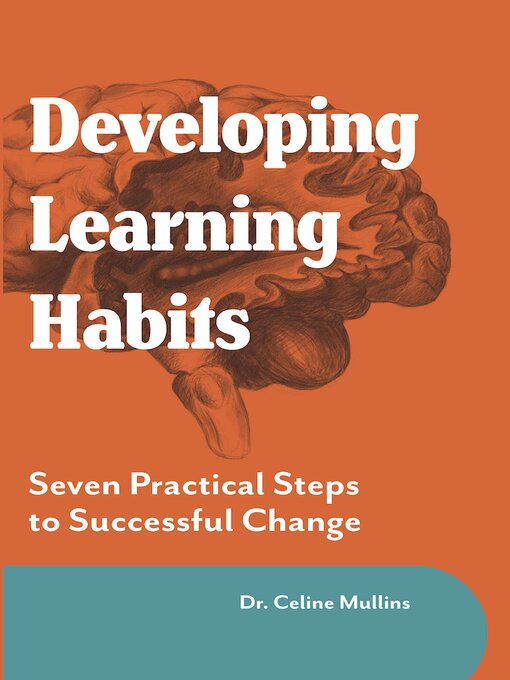 Title details for Developing Learning Habits by Celine Mullins - Wait list